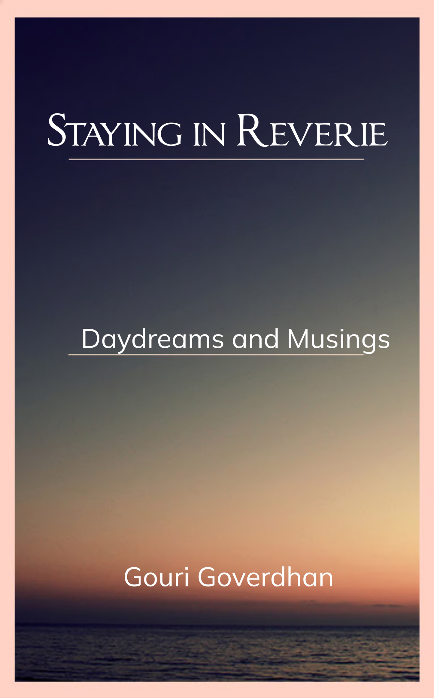Staying in Reverie