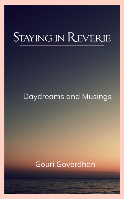 Staying in Reverie