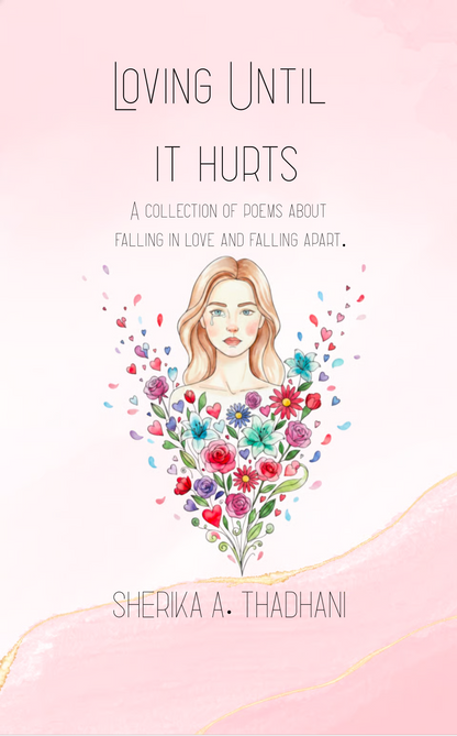 Loving Until it Hurts