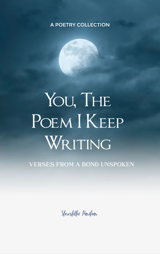 You, the Poem I Keep Writing