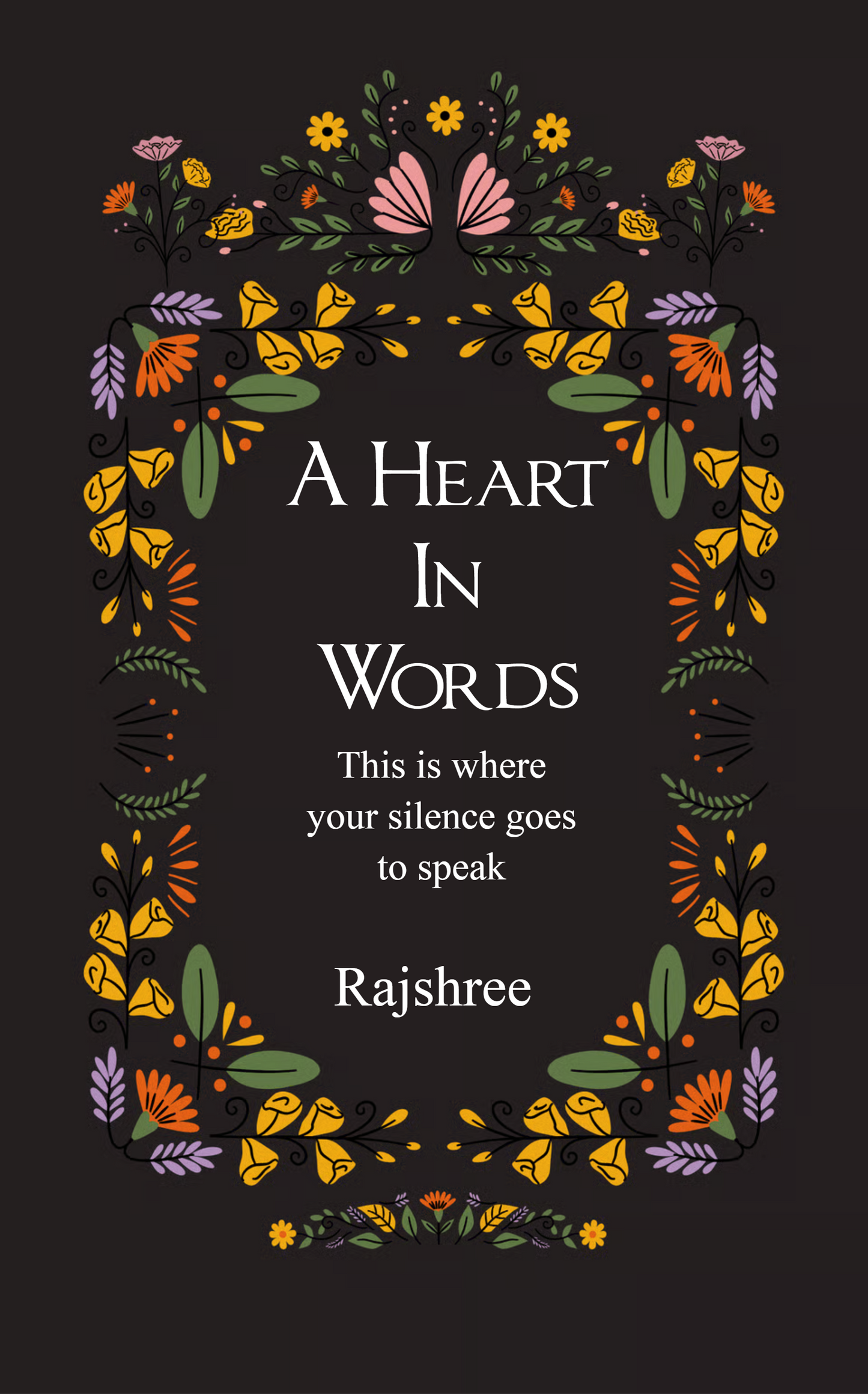 A Heart in Words