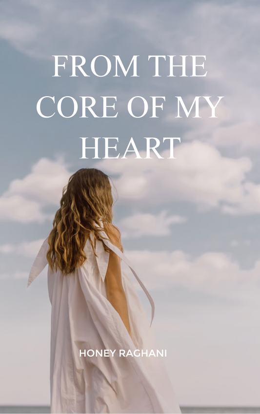FROM THE CORE OF MY HEART