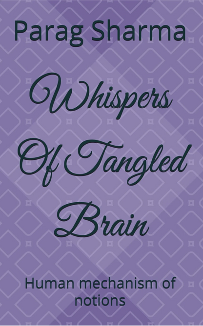 Whispers Of Tangled Brain