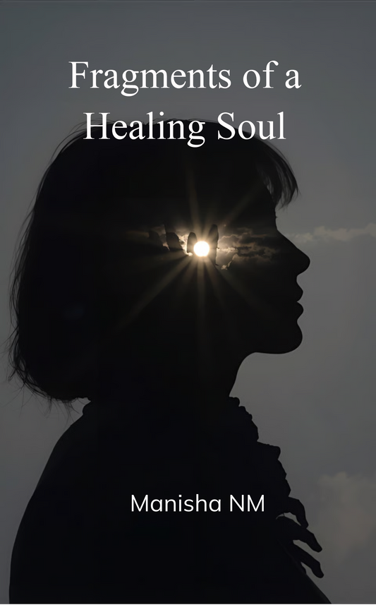 Fragments of a Healing Soul