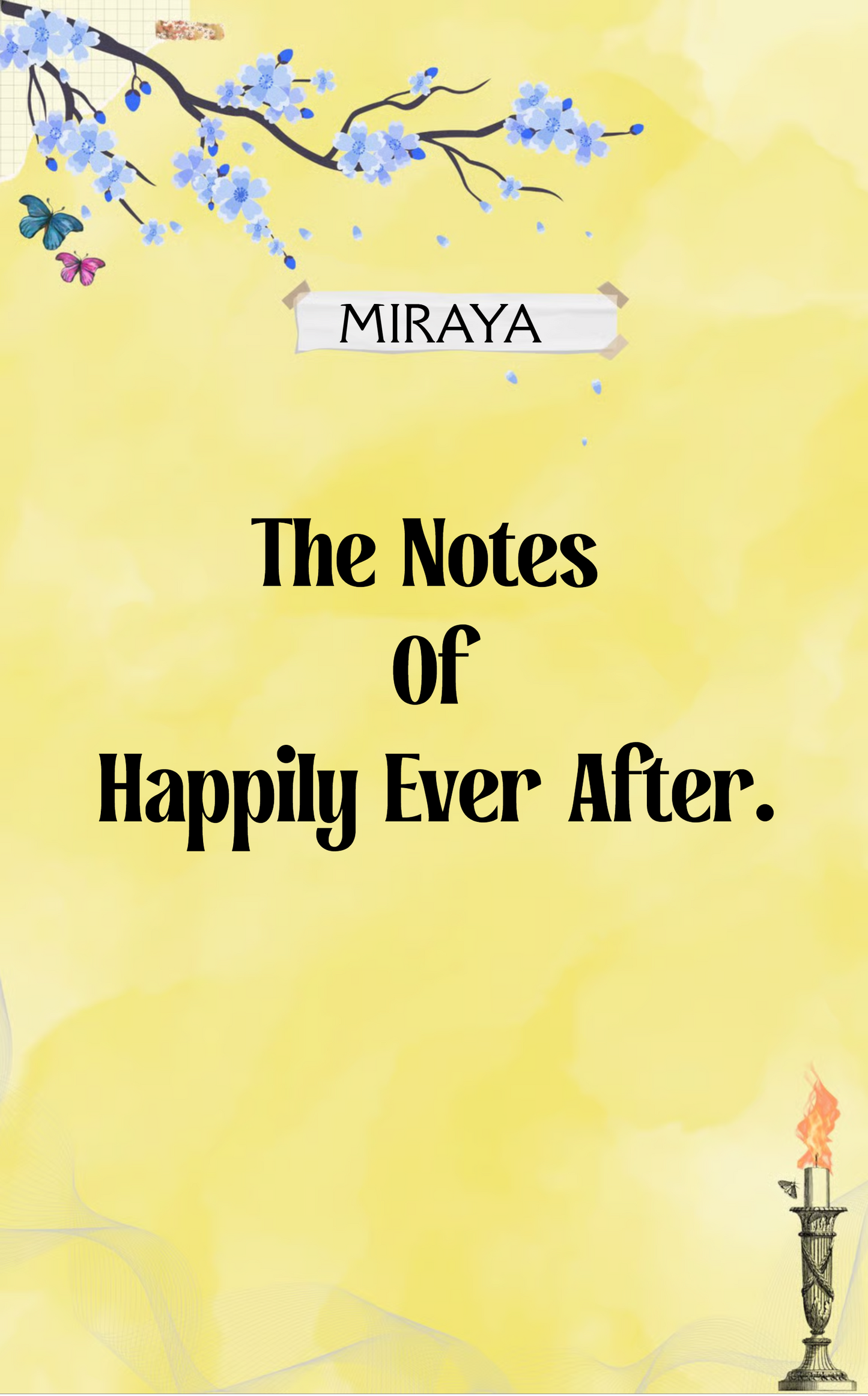 The Notes of Happily Ever After.