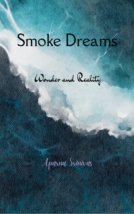Smoke Dreams