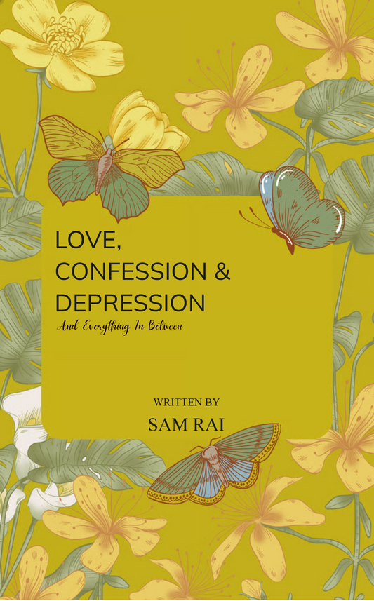 Love, Confession & Depression