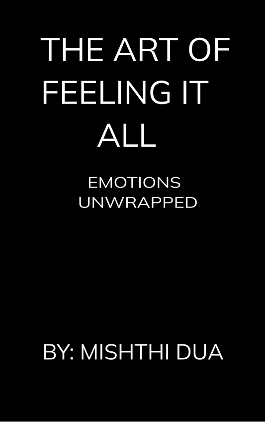 The Art Of Feeling It All