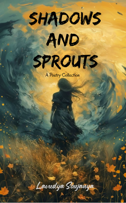 shadows & Sprouts