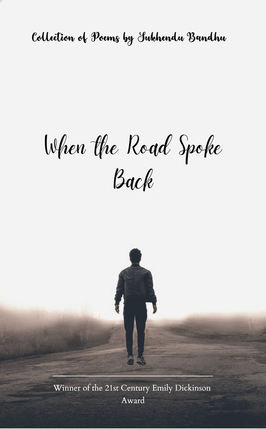 When the Road Spoke Back