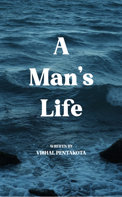 A Man's Life