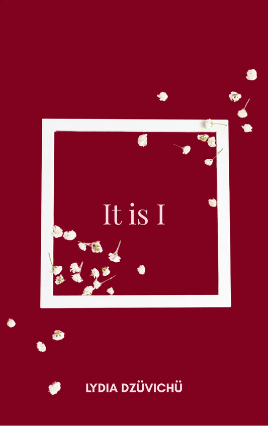It is I