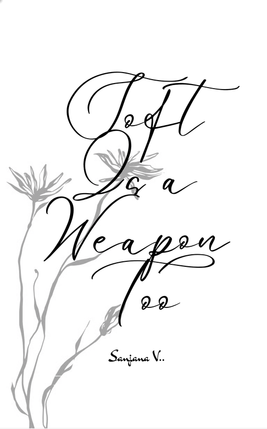 Soft Is a Weapon Too
