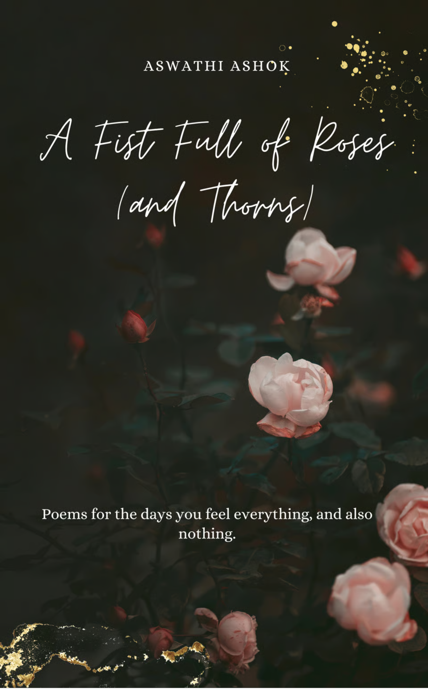 A Fist Full of Roses (and Thorns)