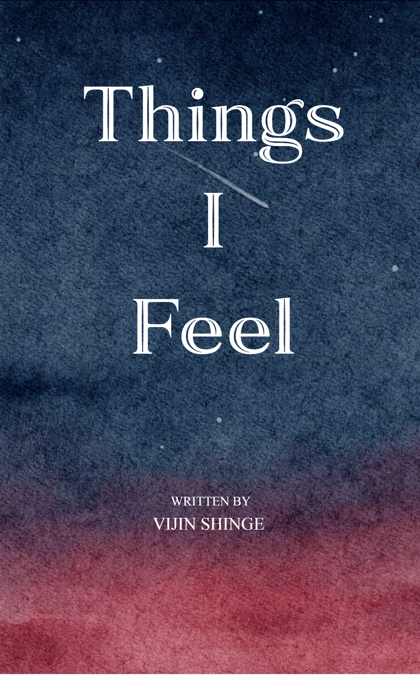 Things I Feel