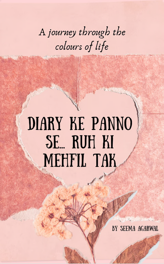 Diary Ke Panno Se…Ruh Ki Mehfil Tak