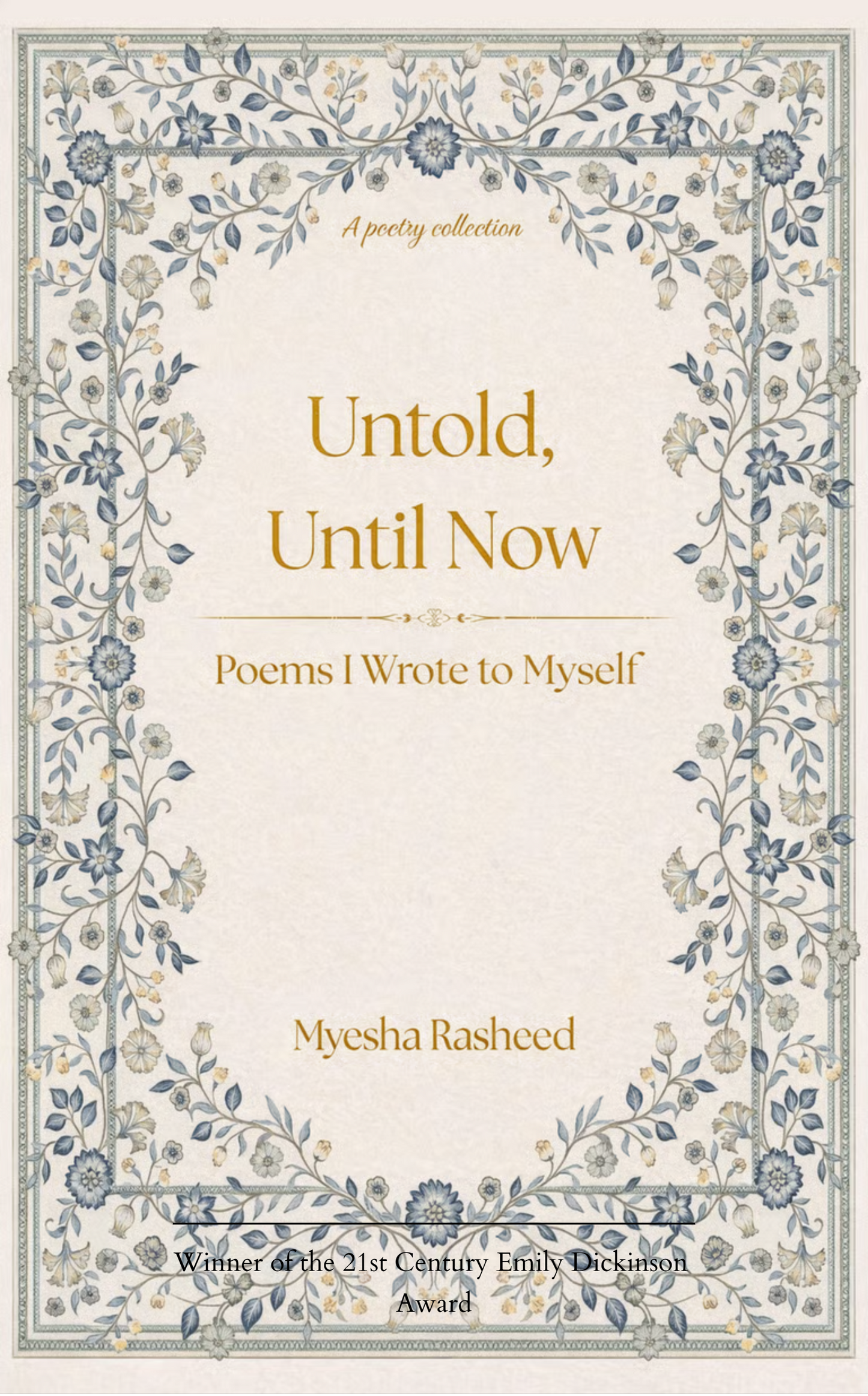 Untold, Until Now