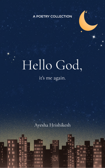 Hello God, It's me again.