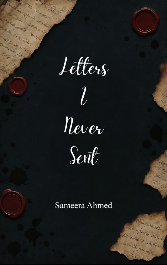 Letters I Never Sent