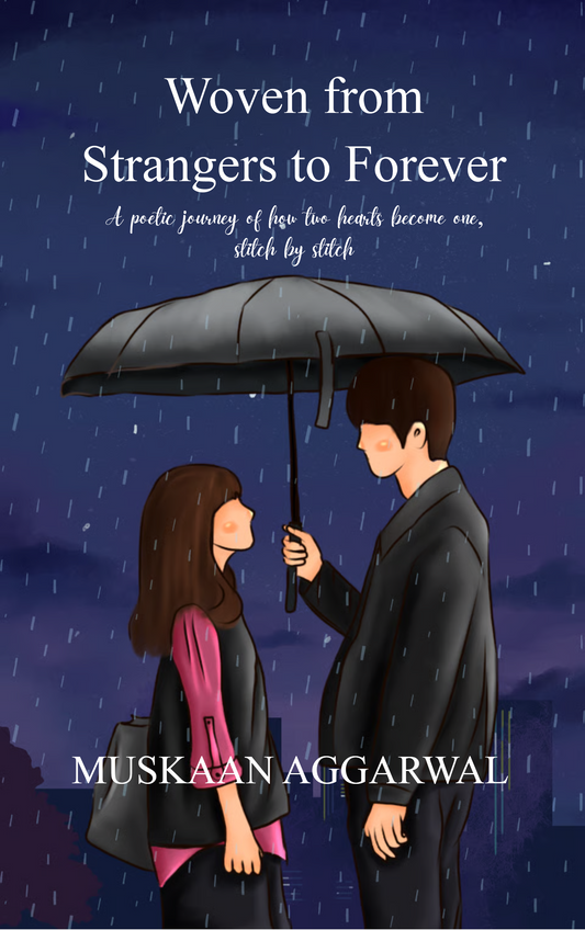 Woven from Strangers to Forever