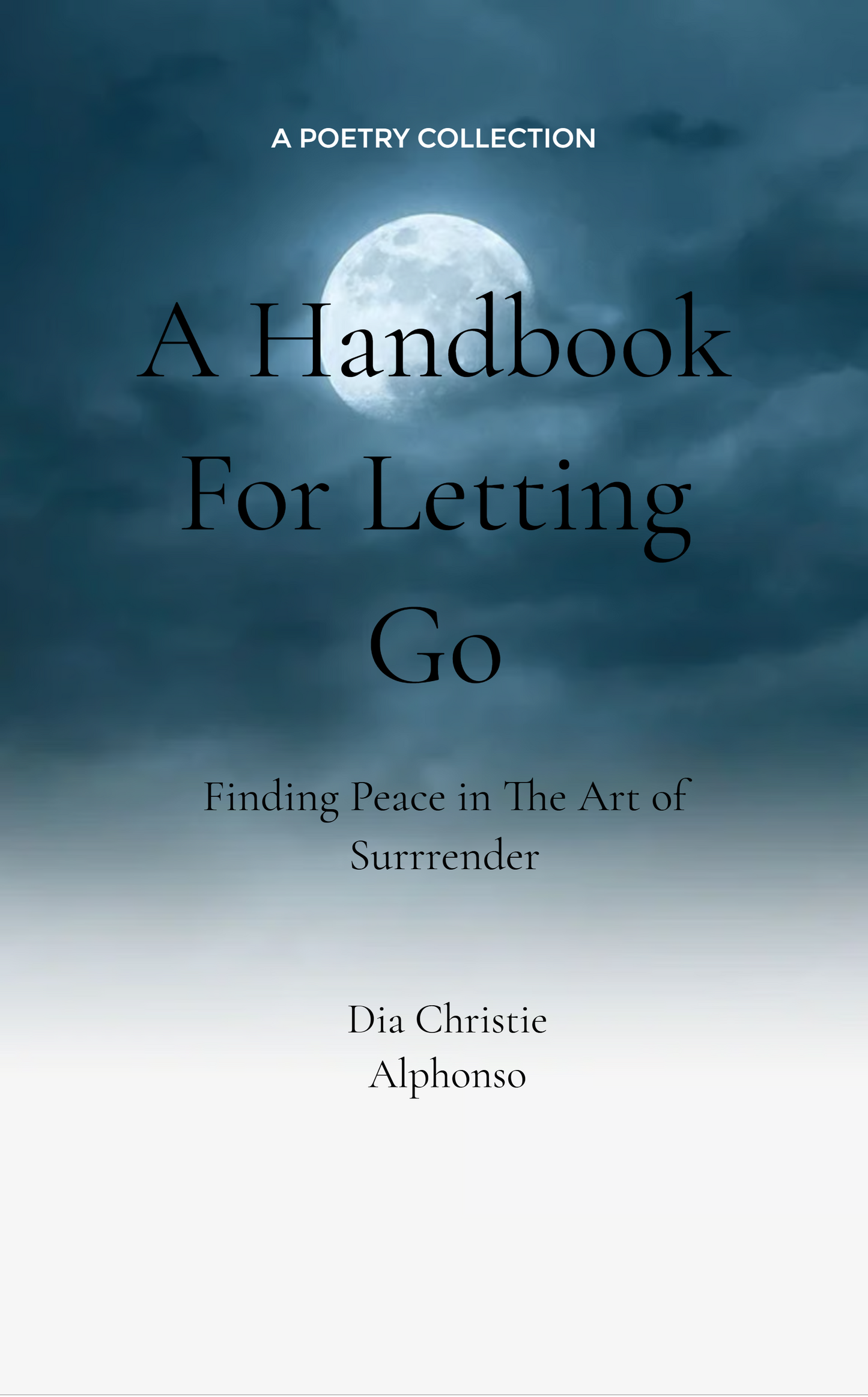 A Handbook for letting go