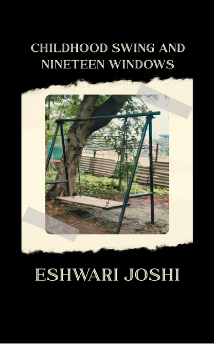 Childhood Swing And The Nineteen Windows