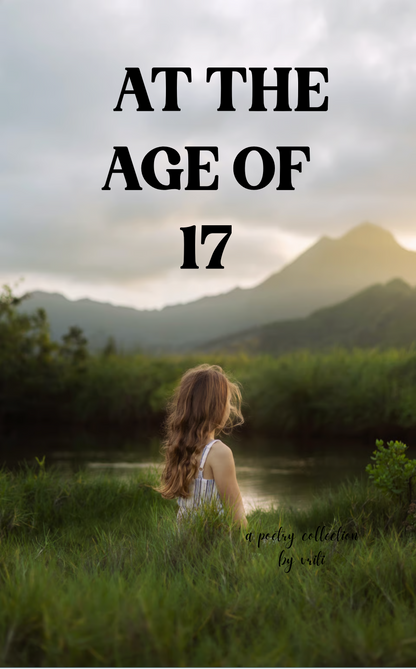 In the age of seventeen