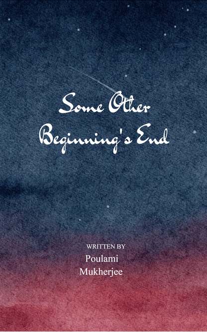 Some Other Beginning's End