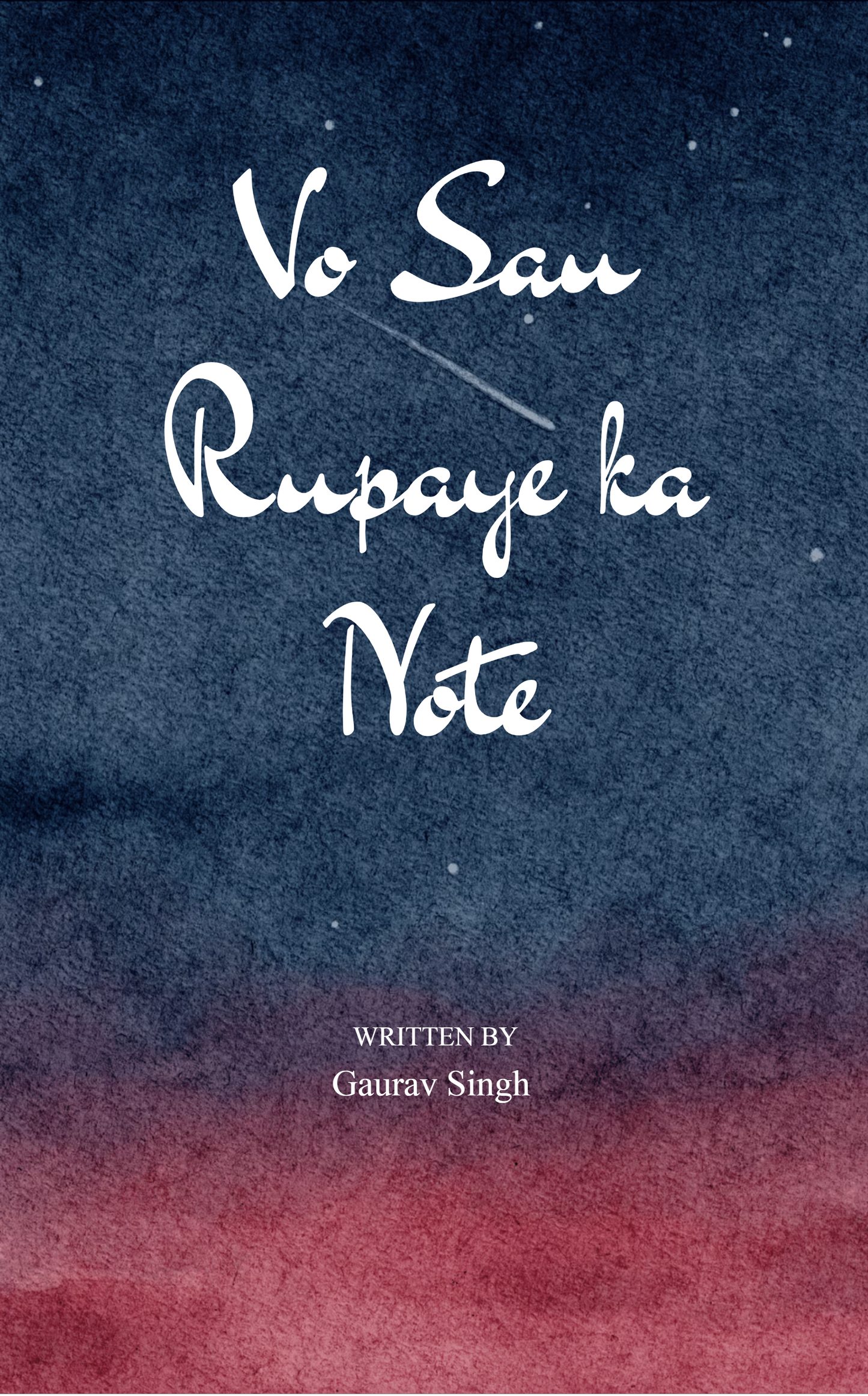 Vo Sau Rupaye ka Note