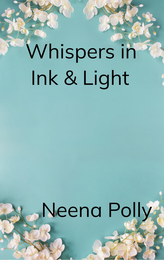 Whispers in Ink & Light