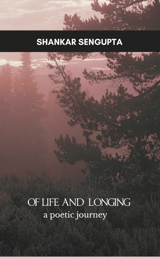 Of Life and Longing