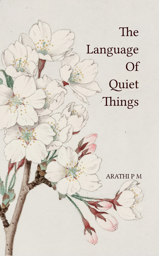 The Language of Quiet Things
