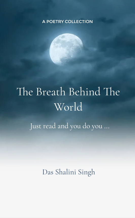 The Breath Behind The World