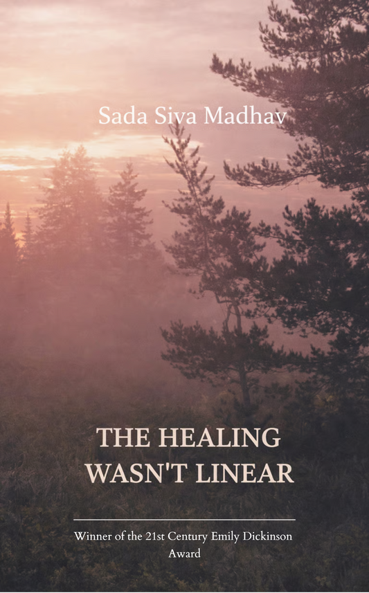 The Healing Wasn’t Linear