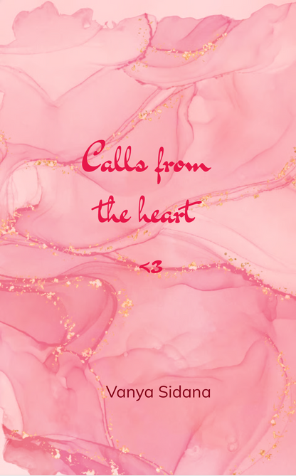 Calls from the heart