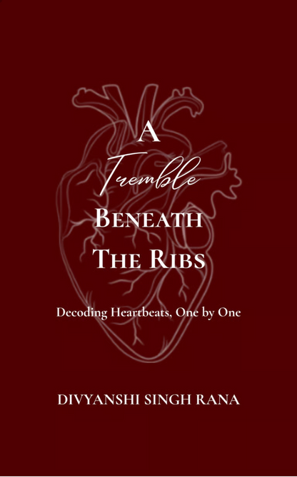 A Tremble Beneath the Ribs