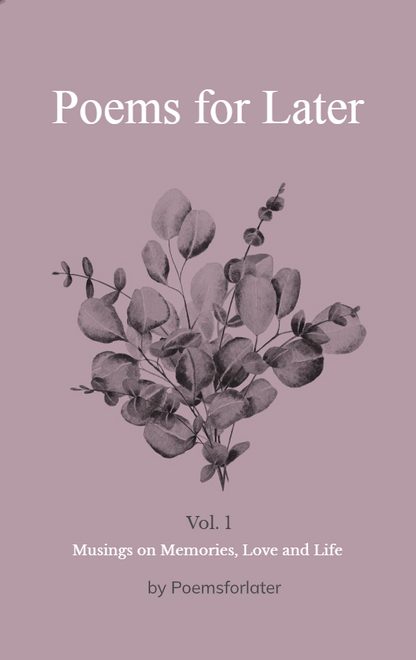 Poems for Later Vol.1