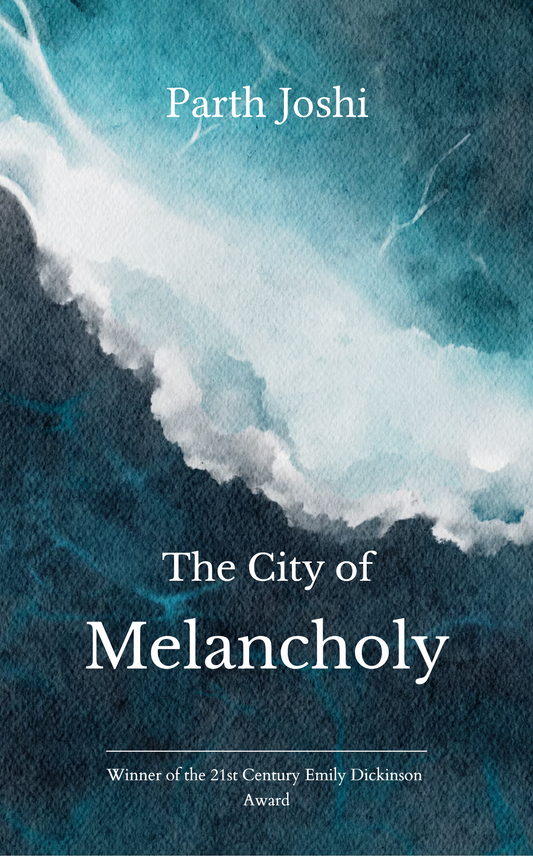 The City of Melancholy