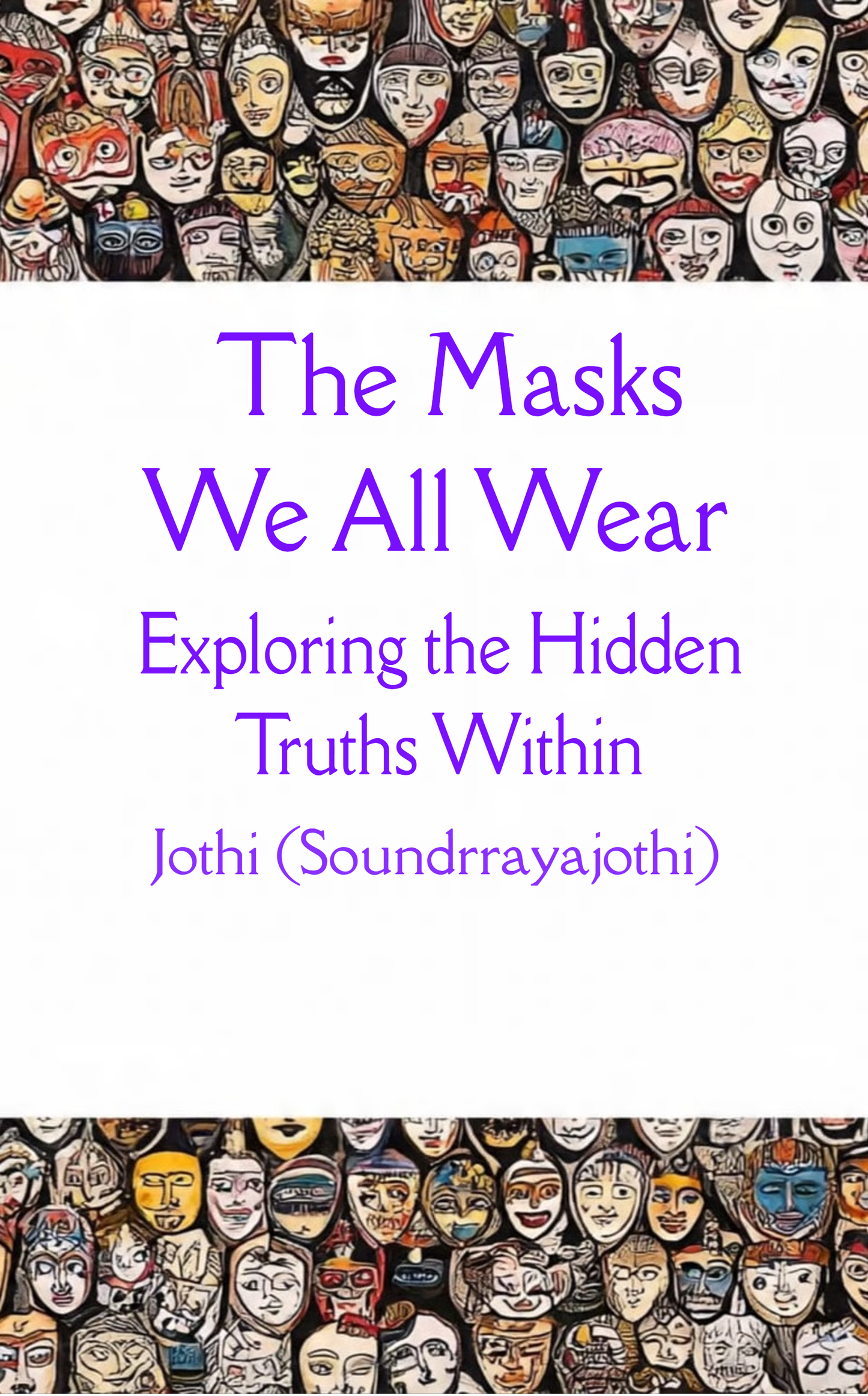 The Masks We All Wear