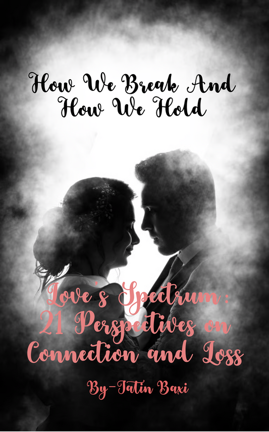 How We Break and How We Hold