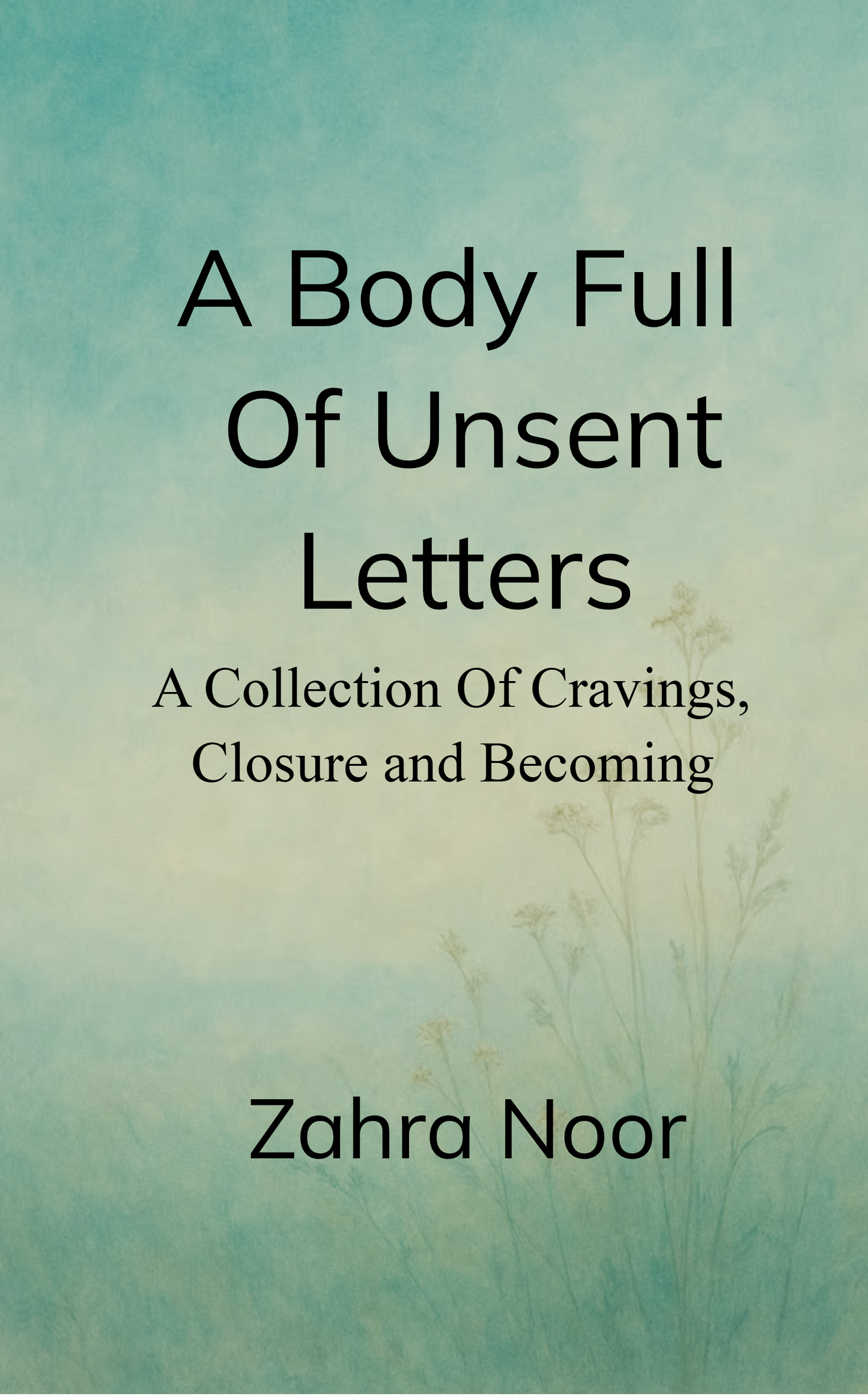 A Body Full of Unsent Letters