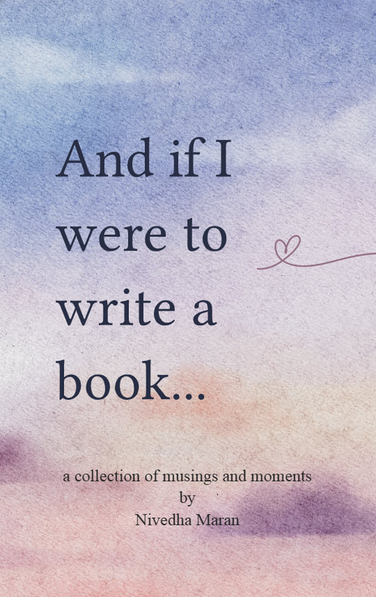 And if i were to write a book...