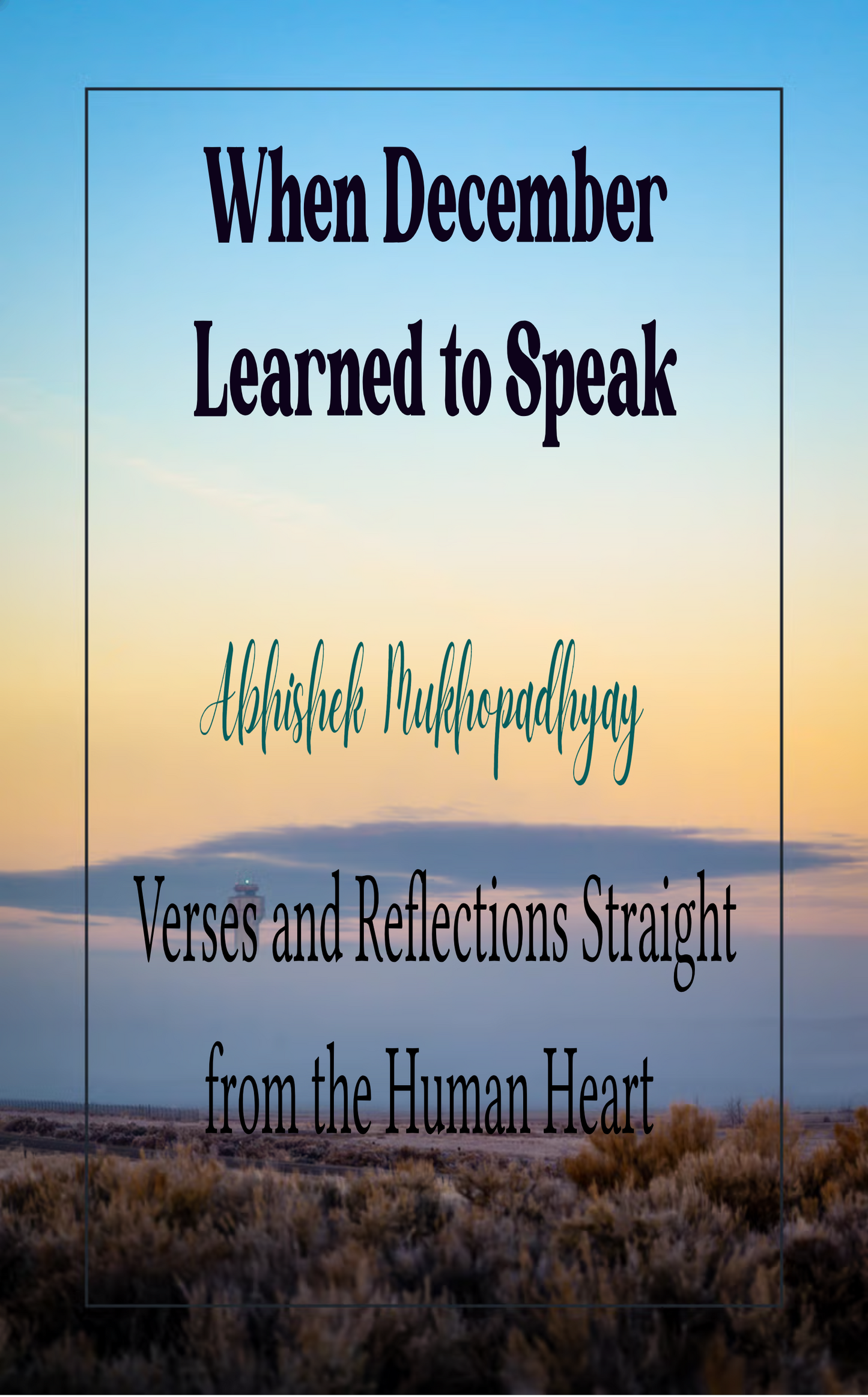 When December Learned to Speak