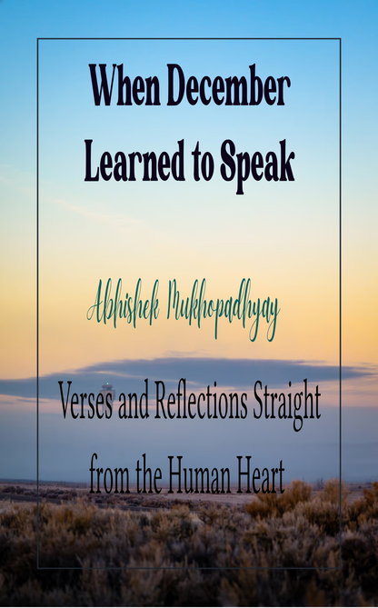 When December Learned to Speak
