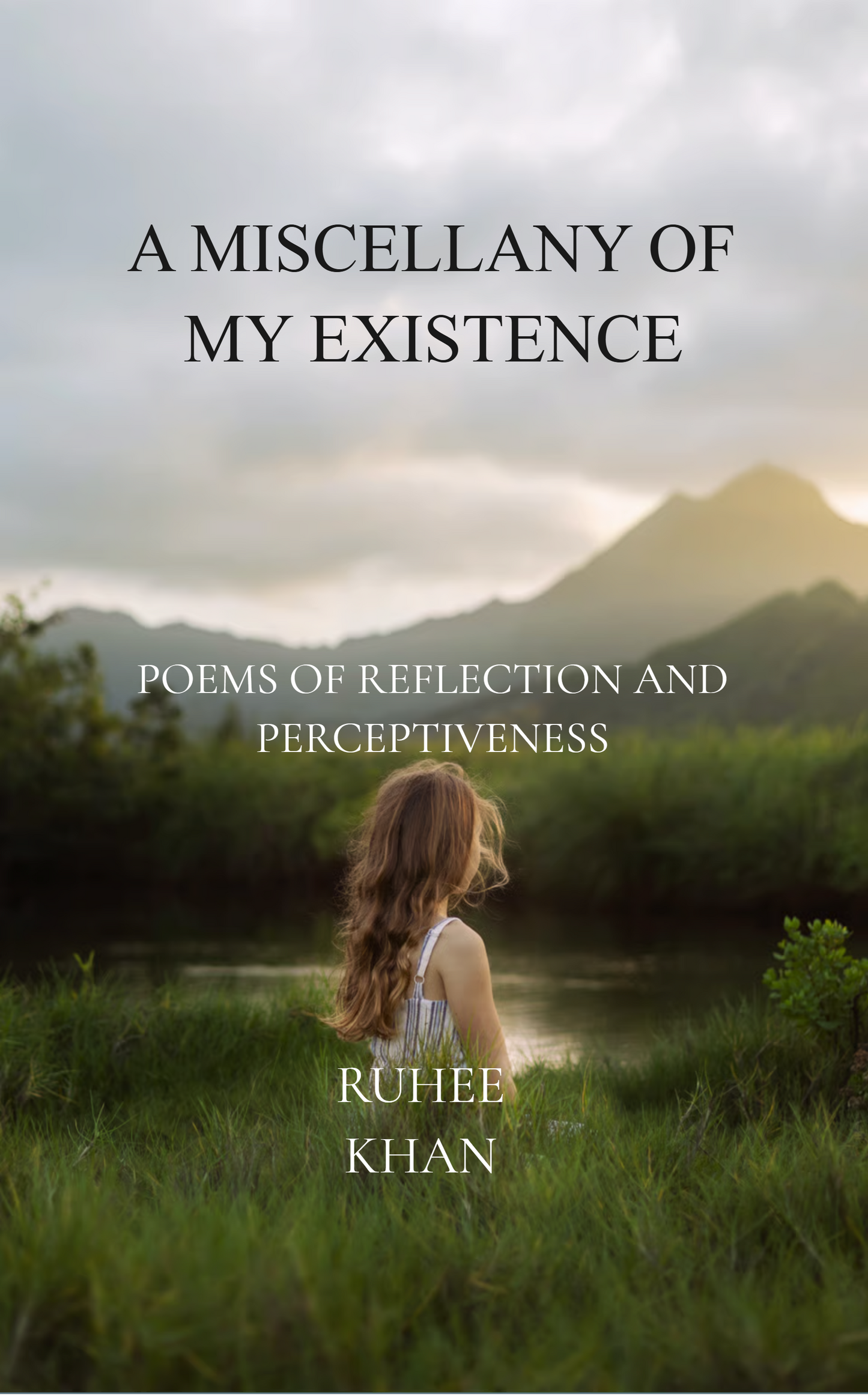 A Miscellany of my Existence