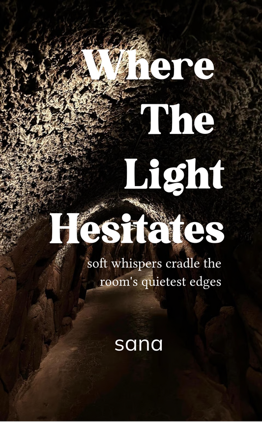 Where The Light Hesitates