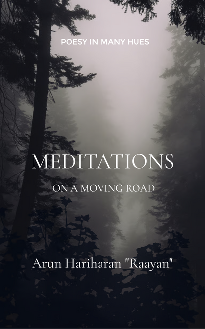 Meditations on a Moving Road