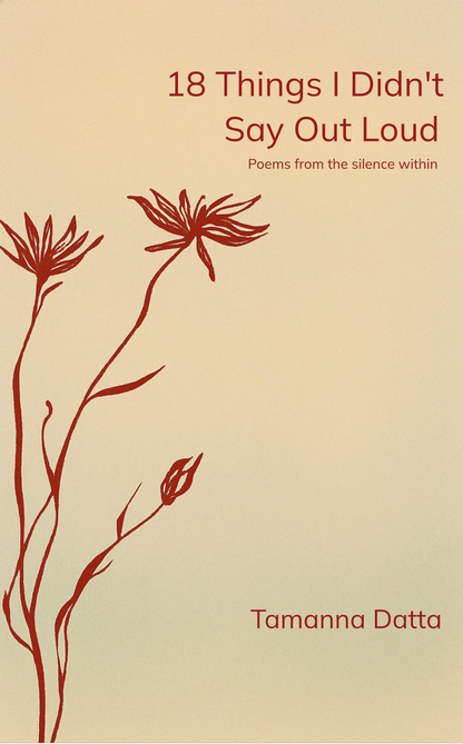 18 Things I didn't say out loud