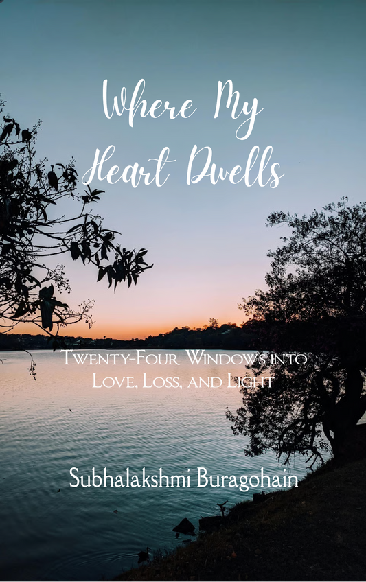 Where My Heart Dwells