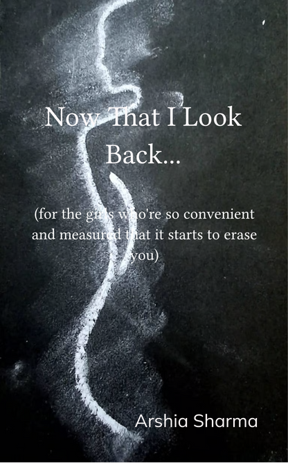 now that I look back...